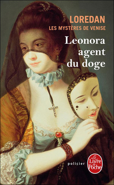Les Mystères de Venise tome 1 : Leonora, agent du doge