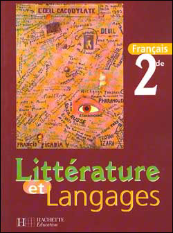 Litterature Et Langages - 2de - Livre De L'eleve - Edition 2000