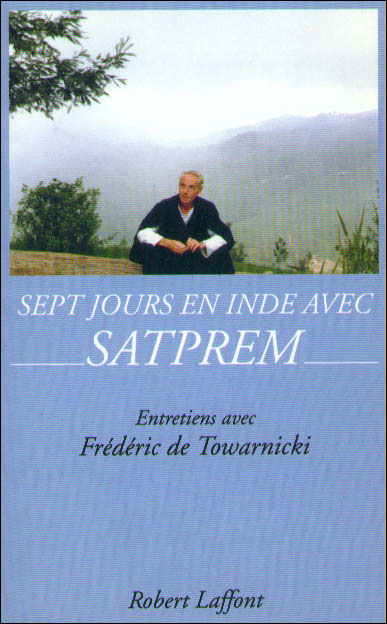 Sept jours en inde avec satprem
