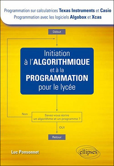 Initiation à l'algorithmique et à la programmation pour le lycée