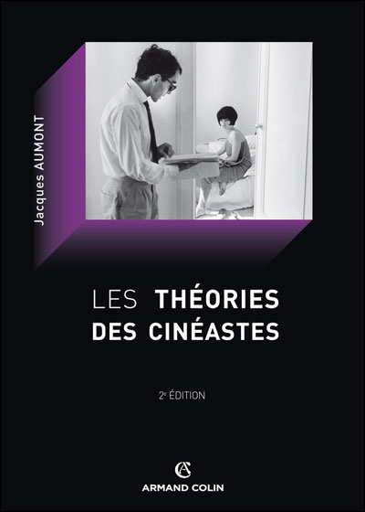 Les théories des cinéastes - 2e édition - NP