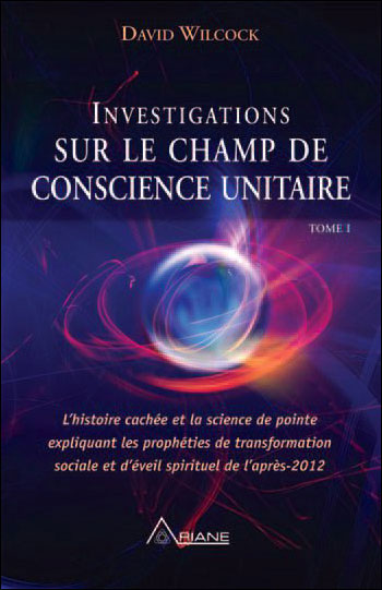 Investigations sur le champ de conscience unitaire