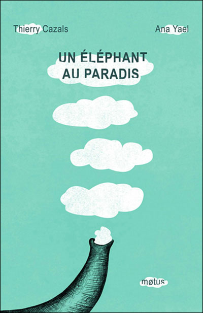 Un éléphant au paradis