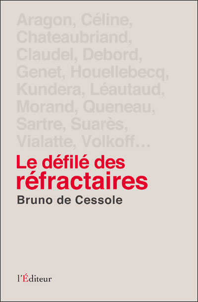 Le défilé des réfractaires