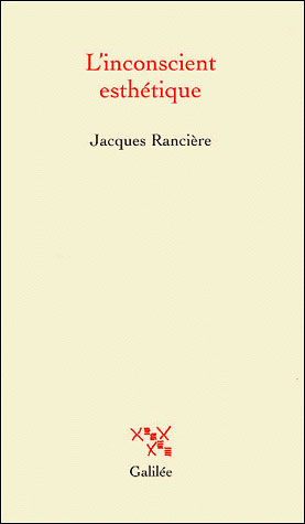 L'inconscient esthétique - Jacques Rancière - broché