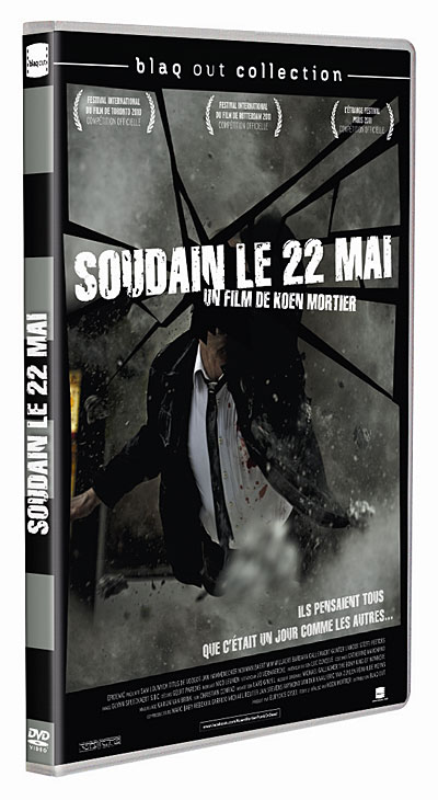Soudain, le 22 mai