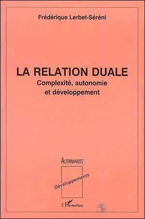 Relation duale complexite autonomie et developpement