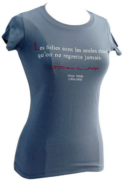 T Shirt Femme M Bleu Niagara Citation Les Folies Oscar Wilde Taille M Objet Derive Objet Derive Citation Achat Livre Fnac