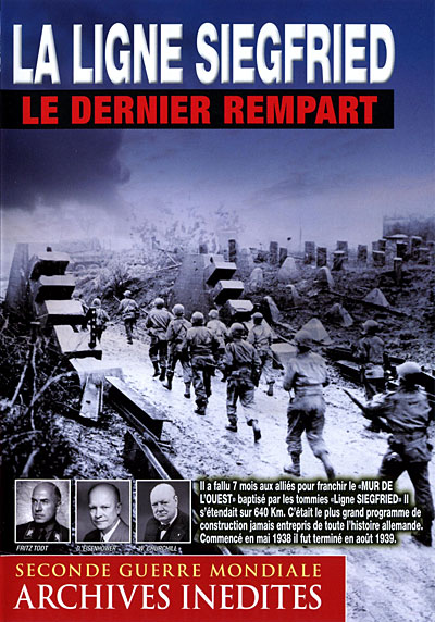 La Ligne Siegfried : Le Dernier rempart