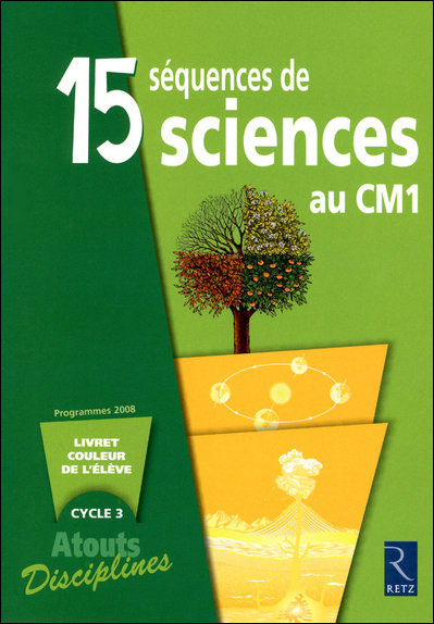 15 séquences de sciences au CM1 - broché - Bernadette Aubry, Laurence ...