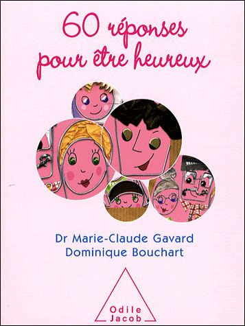 60 réponses pour être heureux