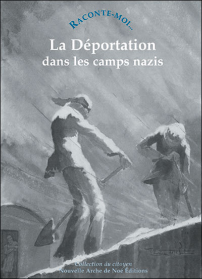 La déportation dans les camps nazis