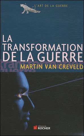 La transformation de la guerre