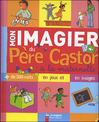 Mon imagier du père Castor la maternelle