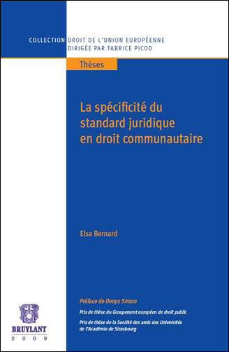 Spécificité du standard juridique en droit communautaire