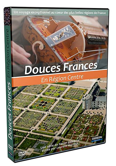 Douces Frances : En Région Centre