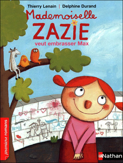 Mademoiselle Zazie veut embrasser Max - Thierry Lenain - Poche