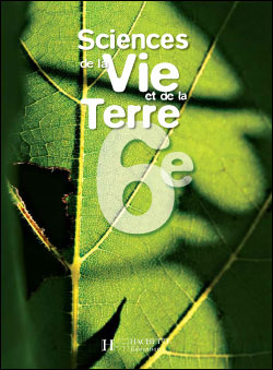 Sciences de la Vie et de Terre 6e - Livre de l'élève