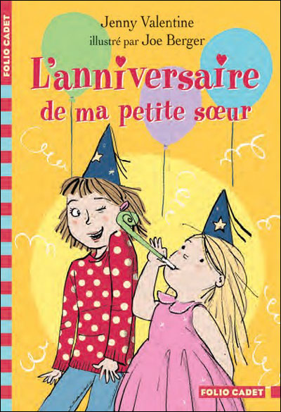 L'anniversaire de ma petite sœur