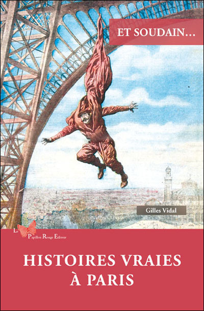 Histoires vraies à Paris