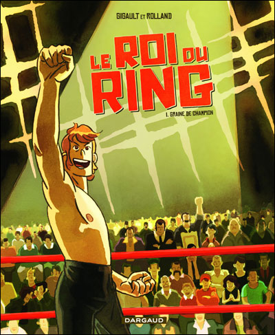 Le Roi du Ring - Graine de champion