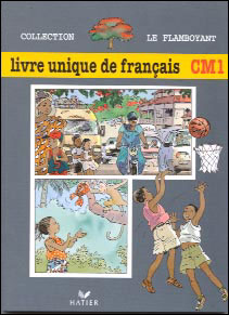 Le Flamboyant, Livre Unique De Francais Cm1, Eleve