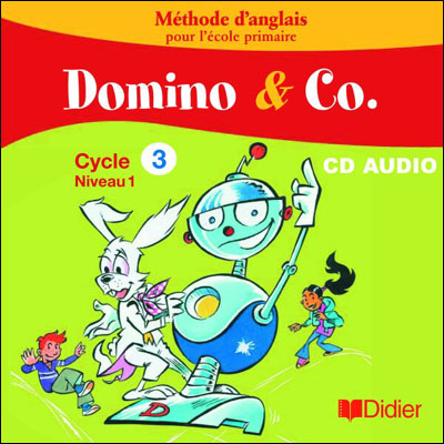 Domino and co cycle 3 niveau 1 cd classe