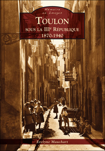 Toulon sous la 3e République 1870-1940