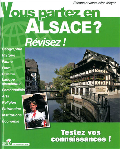 Vous partez en Alsace ?