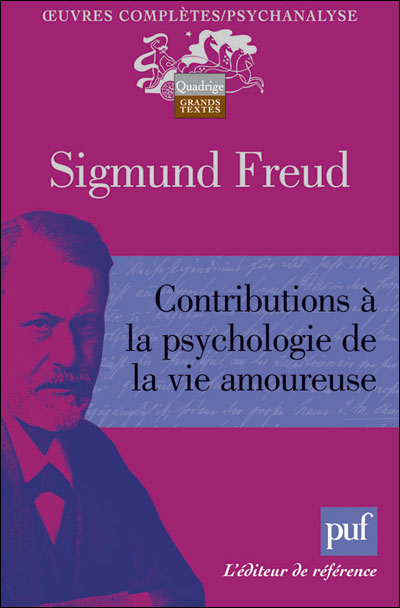Contributions à la psychologie de la vie amoureuse