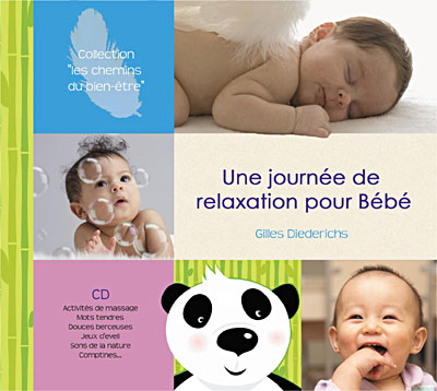Une journée de relaxation pour bébé Inclus livret 4 pages