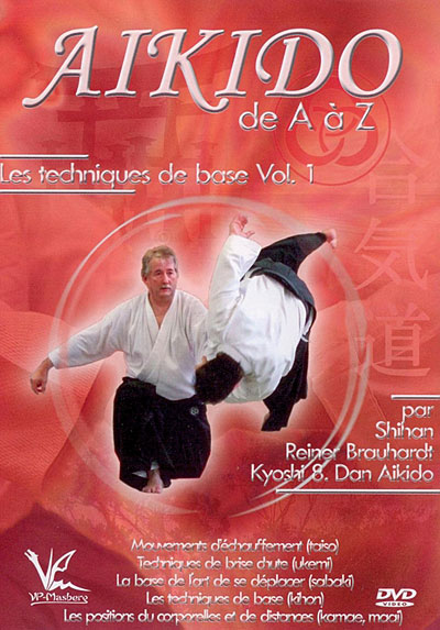 Aikido de A à Z - Volume 1 : Les techniques de base