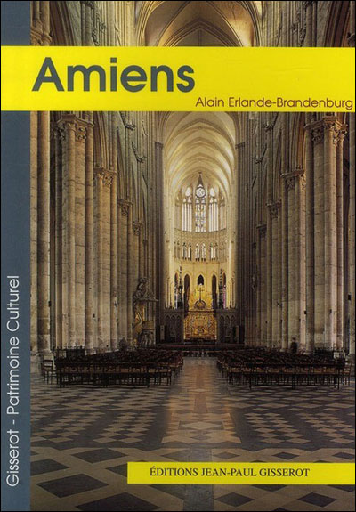 Amiens - Alain Erlande-Brandenburg - broché