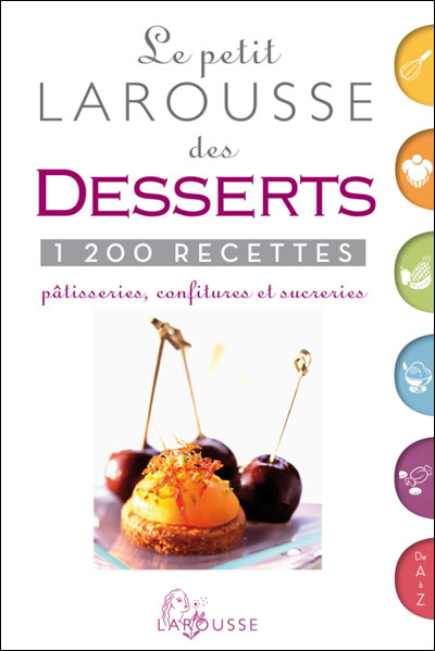 LAROUSSE DES DESSERTS EBOOK LAROUSSE DES DESSERTS EBOOK