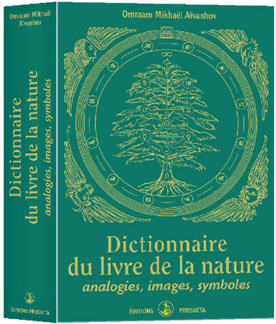 Dictionnaire du livre de la nature  analogies, images, symbo