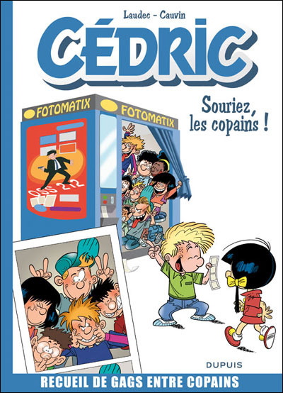 Souriez, les copains ! Recueil de gags entre copains