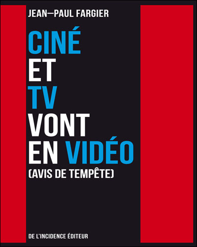 Ciné et TV vont en vidéo