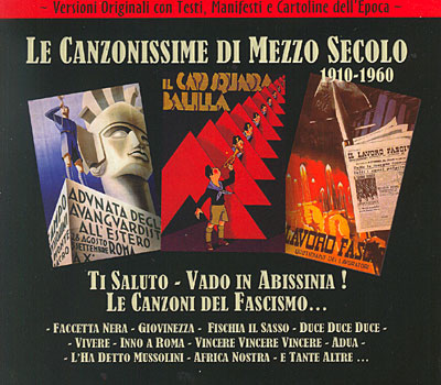 Ti saluto - Vado in abissinia - Le canzoni del Fascismo