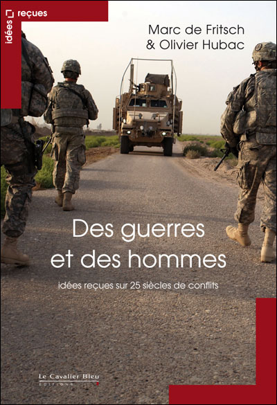 Des guerres et des hommes