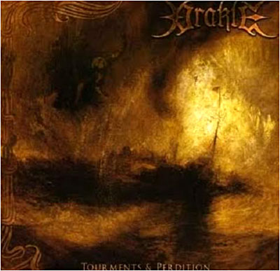 Tourments and perdition