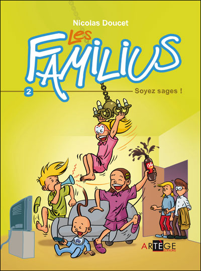 Les Familius, Soyez sages !