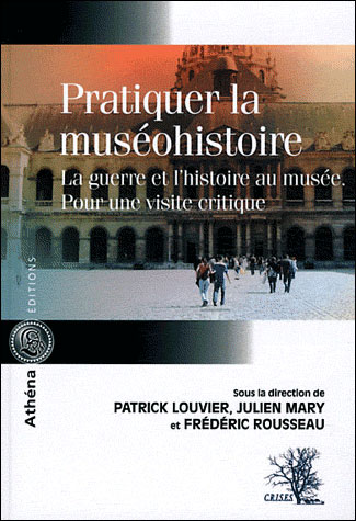 Pratiquer la muséohistoire