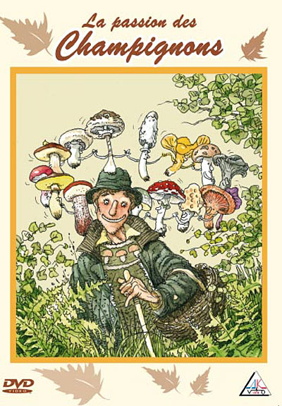 La Passion des champignons