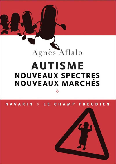 Autisme : nouveaux spectres, nouveaux marchés