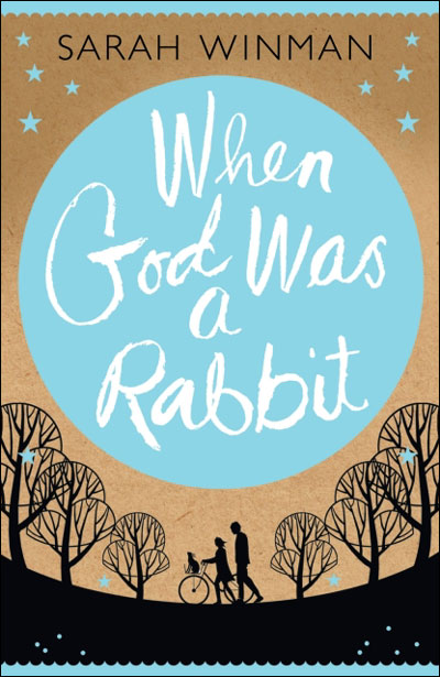 WHEN GOD WAS A RABBIT