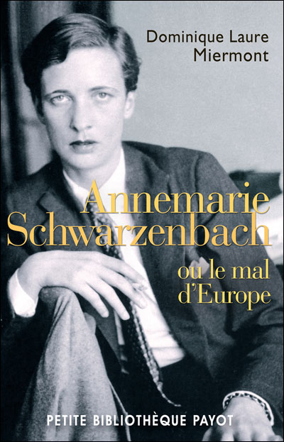Annemarie schwarzenbach - Dominique-Laure Miermont - Poche