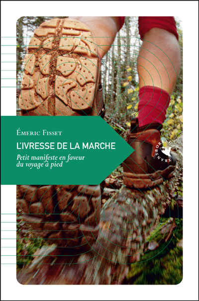 L'Ivresse de la marche