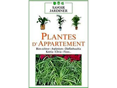 Les Plantes d'appartement - Volume 2