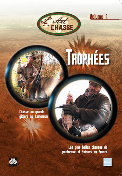 Les Trophées d'Afrique - Volume 1
