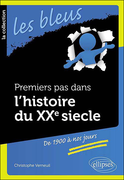 Premiers pas dans l'histoire du XXème siècle... à nos jours